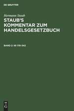 §§ 178 - 342: aus: Staub's Kommentar zum Handelsgesetzbuch, Bd. 2