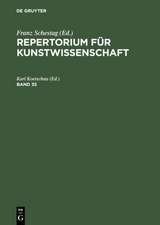 Repertorium für Kunstwissenschaft. Band 35