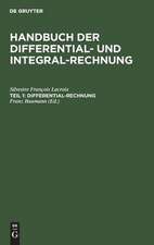 Differential-Rechnung: aus: Handbuch der Differential- und Integral-Rechnung ; Mit 4 Falttafeln, Theil 1