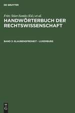 Glaubensfreiheit - Luxemburg: aus: Handwörterbuch der Rechtswissenschaft, 3