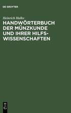 Handwörterbuch der Münzkunde und ihrer Hilfswissenschaften