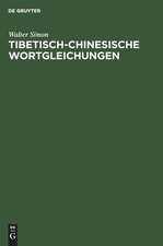 Tibetisch-chinesische Wortgleichungen: ein Versuch