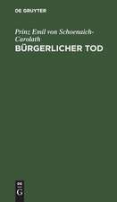 Bürgerlicher Tod: Novelle