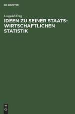 Ideen zu seiner staatswirtschaftlichen Statistik