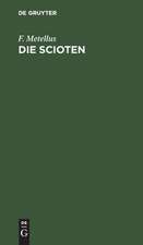 Die Scioten: Ein dramatisches Gedicht in fünf Akten