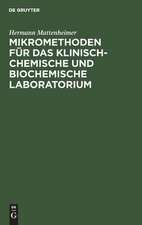 Mikromethoden für das klinisch-chemische und biochemische Laboratorium