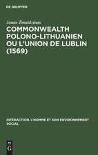 Commonwealth polono-lithuanien ou L'Union de LuSin (1569)