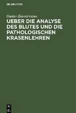 Ueber die Analyse des Blutes und die pathologischen Krasenlehren: nebst Beiträgen zur Physiologie der dyskrasischen Processe