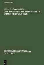 Das Bulgarische Strafgesetz: vom 2. Februar 1896