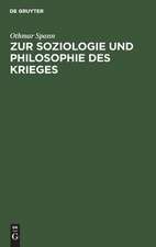 Zur Soziologie und Philosophie des Krieges: Vortrag, geh. 1912 zu Brünn