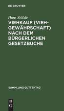 Viehkauf (Viehgewährschaft) nach dem Bürgerlichen Gesetzbuche: Text-Ausgabe mit Erläuterungen und Sachregister