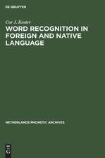 Word recognition in foreign and native language: effects of context and assimilation