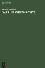 Warum Weltmacht?: Der Sinn unserer Kolonial-Politik ; Vortrag, gehalten zum 10jähr. Stiftungsfeste in der Abt. Hamburg der Deutschen Kolonialgesellschaft am 13. Febr. 1906