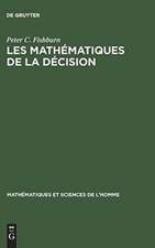 Les mathématiques de la décision