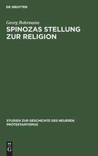 Spinozas Stellung zur Religion: eine Untersuchung auf der Grundlage des theologisch-politischen Traktats