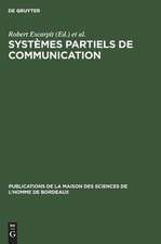 Systèmes partiels de communication