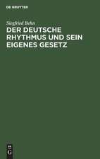 Der deutsche Rhythmus und sein eigenes Gesetz: eine experimentelle Untersuchung