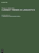 Linguistics in Sub-Saharan Africa: aus: Current trends in linguistics, 7