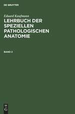 Lehrbuch der speziellen pathologischen Anatomie für Studierende und Ärzte: 2