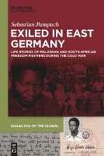 Exiled in East Germany