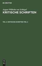 Kritische Schriften: Theil 2