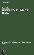 Unser Volk und die Bibel: ein Nachwort zum Bibel- und Babelstreit