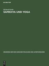 Samkhya und Yoga: aus: Grundriss der indo-arischen Philologie und Altertumskunde, Bd. 3, H. 4