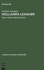 Hollands leaguer: A critical Edition