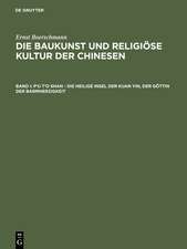 P'u t'o shan – Die heilige Insel der Kuan yin, der Göttin der Barmherzigkeit