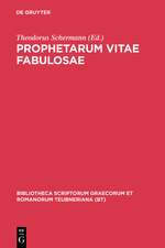 Prophetarum vitae fabulosae: Indices apostolorum discipulorumque domini Dorotheo, Epiphanio, Hippolyto aliisque vindicata