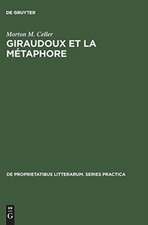 Giraudoux et la métaphore: Une étude des images dans ses romans