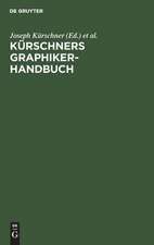 Kürschners Graphiker–Handbuch – Deutschland, Österreich, Schweiz. Graphiker, Illustratoren, Karikaturisten, Gebrauchsgraphiker, Typographen, B