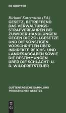 Gesetz, betreffend das Verwaltungsstrafverfahren bei Zuwiderhandlungen gegen die Zollgesetze und die sonstigen Vorschriften über indirekte Reichs- und Landesabgaben sowie die Bestimmungen über die Schlacht- u. d. Wildpretsteuer: vom 26. Juli 1897 ; Mit Einl., Kommentar u. Sachreg.