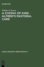 A Syntax of King Alfred's Pastoral care