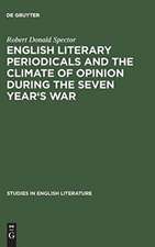 English literary periodicals and the climate of opinion during the Seven Year's War