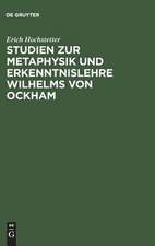 Studien zur Metaphysik und Erkenntnislehre Wilhelms von Ockham