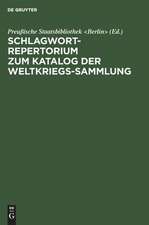 Schlagwort-Repertorium zum Katalog der Weltkriegs-Sammlung