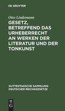 Gesetz, betr. das Urheberrecht an Werken der Literatur und der Tonkunst vom 19. Juni 1901 ; Text-Ausgabe