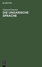 Die ungarische Sprache: Geschichte und Charakteristik