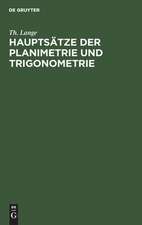 Hauptsätze der Planimetrie und Trigonometrie zum Gebrauche an höheren Bürgerschulen