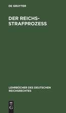 Der Reichs-Strafprozess / Auf der Grundlage des gleichnamigen Werkes von weil. Professor Dr. Dochow neu bearbeitet von A. Hellweg. - 4. Auflage der ursprünglichen Bearbeitung.