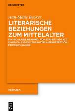 Literarische Beziehungen zum Mittelalter