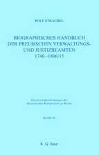 Biographisches Handbuch der preußischen Verwaltungs- und Justizbeamten 1740-1806/15