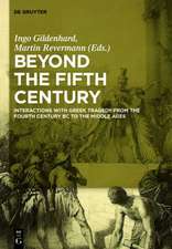 Beyond the Fifth Century: Interactions with Greek Tragedy from the Fourth Century BCE to the Middle Ages