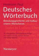 Deutsches Wörterbuch: Bedeutungsgeschichte und Aufbau unseres Wortschatzes