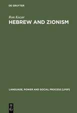 Hebrew and Zionism: A Discourse Analytic Cultural Study