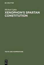 Xenophon's Spartan Constitution : Introduction. Text. Commentary