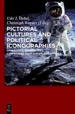 Pictorial Cultures and Political Iconographies: Approaches, Perspectives, Case Studies from Europe and America