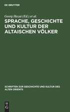 Sprache, Geschichte und Kultur der Altaischen Völker