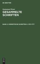 Vorkritische Schriften II. 1757¿1777